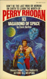 Perry Rhodan [Rhodan, Perry] — Vagabond of Space