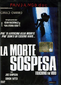 Joe Simpson & Simon Yates & Kevin MacDonald — La Morte Sospesa - Touching the Void