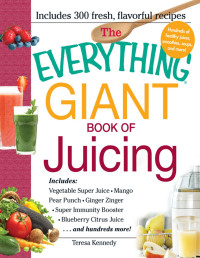 Zamzar — The Everything Giant Book of Juicing