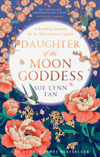 Sue Lynn Tan — Daughter of the Moon Goddess