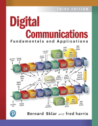 Bernard Sklar, Fredric J. Harris — Digital Communications: Fundamentals and Applications