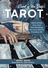 Kerry Ward — Card of the Day Tarot