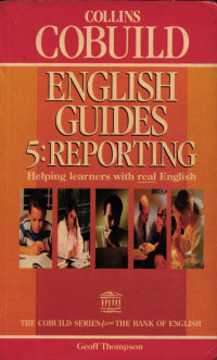 Geoff Thompson — COLLINS COBUILD ENGLISH GUIDES (REPORTING)