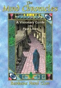 Barbara Hand Clow — The Mind Chronicles