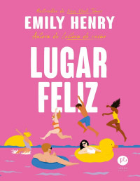 Emily Henry — Lugar feliz