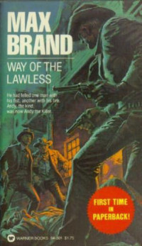 Max Brand — Way of the Lawless