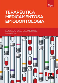 Eduardo Dias de Andrade — Terapêutica medicamentosa em odontologia