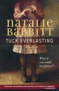 Natalie Babbitt — Tuck Everlasting