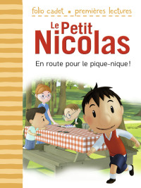 Emmanuelle Lepetit — Le Petit Nicolas (Tome 14) - En route pour le pique-nique!