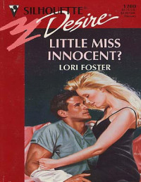 Lori Foster [Foster, Lori] — Little Miss Innocent