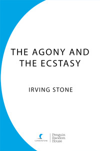 Irving Stone — The Agony and the Ecstasy