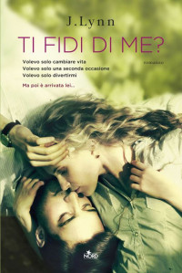 J. Lynn — Ti fidi di me?