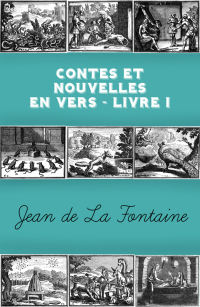 Jean de La Fontaine — Contes et Nouvelles en vers - Livre I