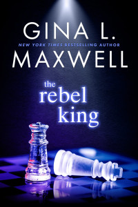 Gina L. Maxwell — The Rebel King