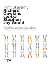 Kim Sterelny — Richard Dawkins contra Stephen Jay Gould