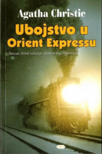 Agatha Christie — Ubojstvo u Orient Expressu