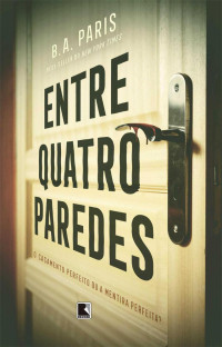 B. A. Paris — Entre quatro paredes