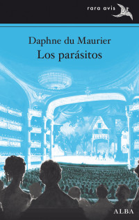 Daphne du Maurier — Los parásitos