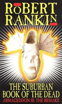 Robert Rankin — The Suburban Book of the Dead