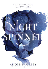 Addie Thorley [Thorley, Addie] — Night Spinner