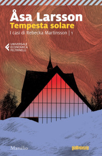 Åsa Larsson [Larsson, Åsa] — Tempesta solare