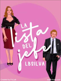 LBSilva — La lista del jefe [Editorial Scott #1]