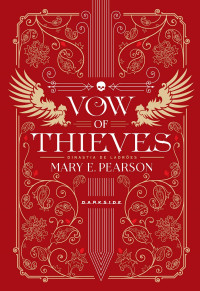 Mary E. Pearson — Vow of Thieves