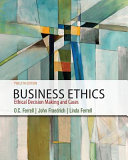 O. C. Ferrell, John Fraedrich, Ferrell — Business Ethics: Ethical Decision Making & Cases