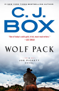C. J. Box [Box, C. J.] — Wolf Pack