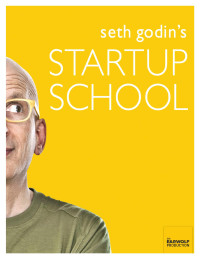 Seth Godin — Startup School