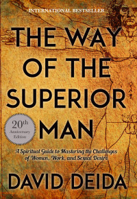 David Deida — The Way of the Superior Man