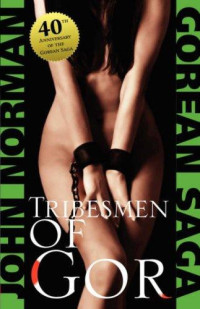 John Norman — Tribesmen of Gor