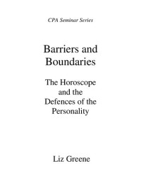 Liz Greene — Barriers and Boundaries