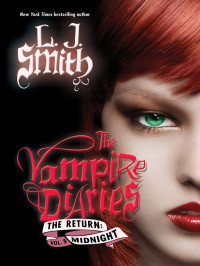 L. J. Smith — The Vampire Diaries: The Return: Midnight