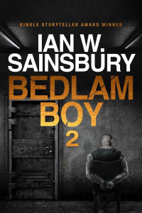 Ian W Sainsbury — The Dungeon & Christmas With the Executioner - Bedlam Boy #02