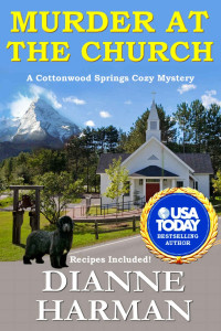 Dianne Harman — Murder at the Church (Cottonwood Springs Cozy Mystery 2)