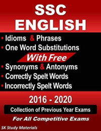 SK Study Materials — SSC English: Idioms and Phrases Books, One Word Substitution Book, Synonyms and Antonyms, Correct/ Incorrect Spelt Words for Competitive Exams