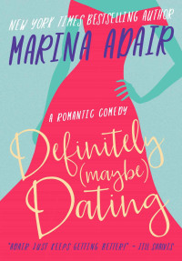 Marina Adair — Definitely (Maybe) Dating (Eastons #2)