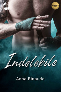 Rinaudo, Anna — Indelebile