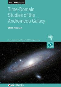Chien-Hsiu Lee — Time-domain Studies of the Andromeda Galaxy