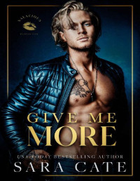 Sara Cate — Give Me More (Salacious Players' Club)
