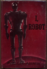 Isaac Asimov — I, Robot