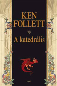 Ken Follett — A katedrális