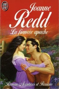 Redd, Joanne [Redd, Joanne] — La Fiancée Apache