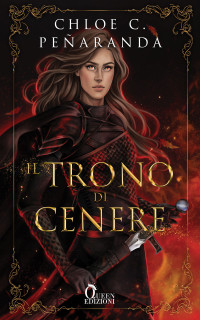 Chloe C. Peñaranda — Il trono di cenere