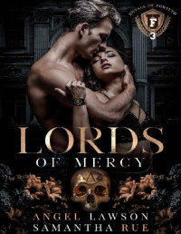 Angel Lawson & Samantha Rue — Lords of Mercy: Royals of Forsyth U (Royals of Forsyth University Book 3)