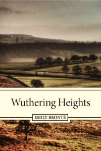 Emily Brontë — Wuthering Heights