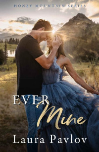 Laura Pavlov — Ever Mine