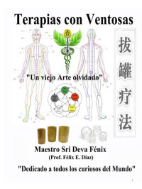 Maestro Sri Deva Fénix — Terapias con Ventosas