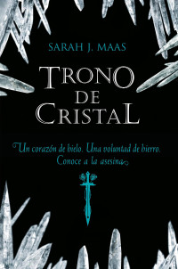 Sarah J. Mass — Trono de cristal